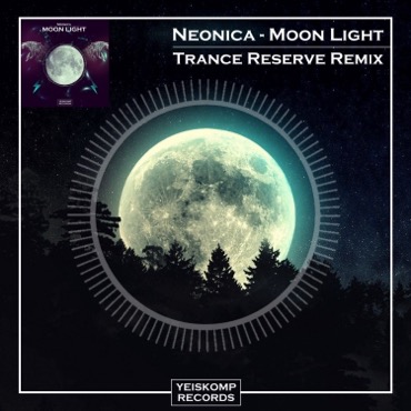 Moon Light (Trance Reserve Remix)